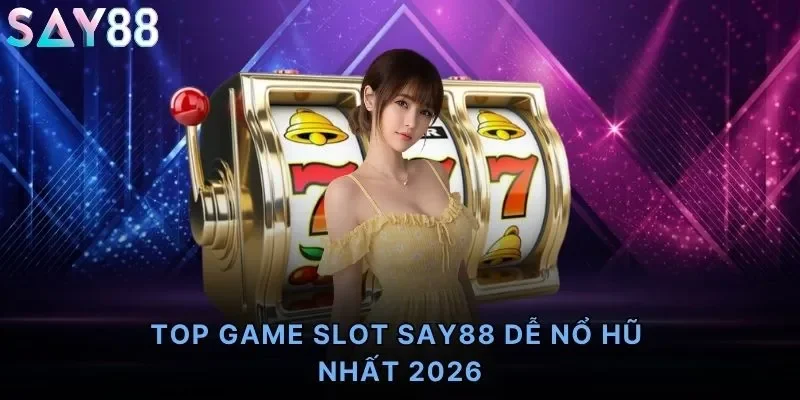 Top Game Slot Say88